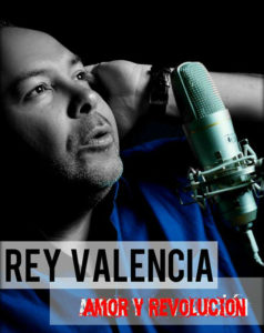 Rey Valencia Solo - Amor y Revolución